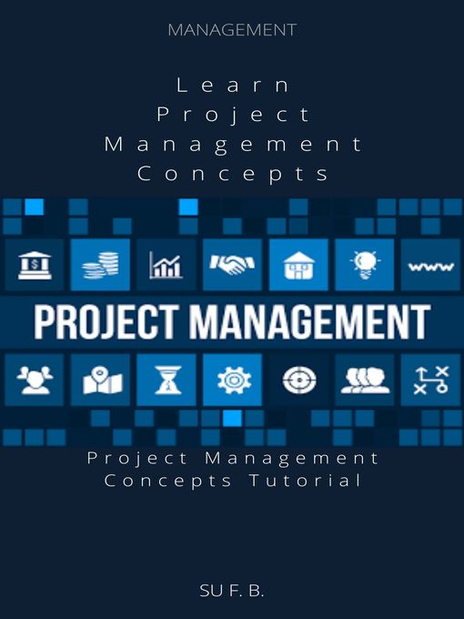 Title details for Learn Project Management Concepts by Su F. B. - Available